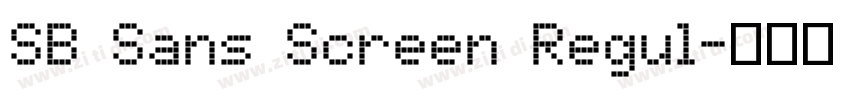 SB Sans Screen Regul字体转换 SB Sans Screen Regul字体转换